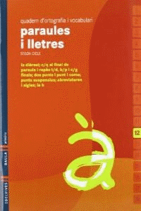 Quadern 12 d`ortografia i vocabulari (Paraules i Lletres)