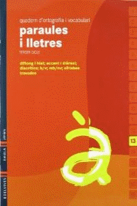 Quadern 13 d`ortografia i vocabulari (Paraules i Lletres)