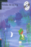 Michelle, the Shy Frog