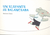 Un elefante se balanceaba