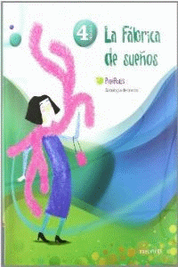 Antología de Textos 4º Primaria (la fábrica de los sueños)