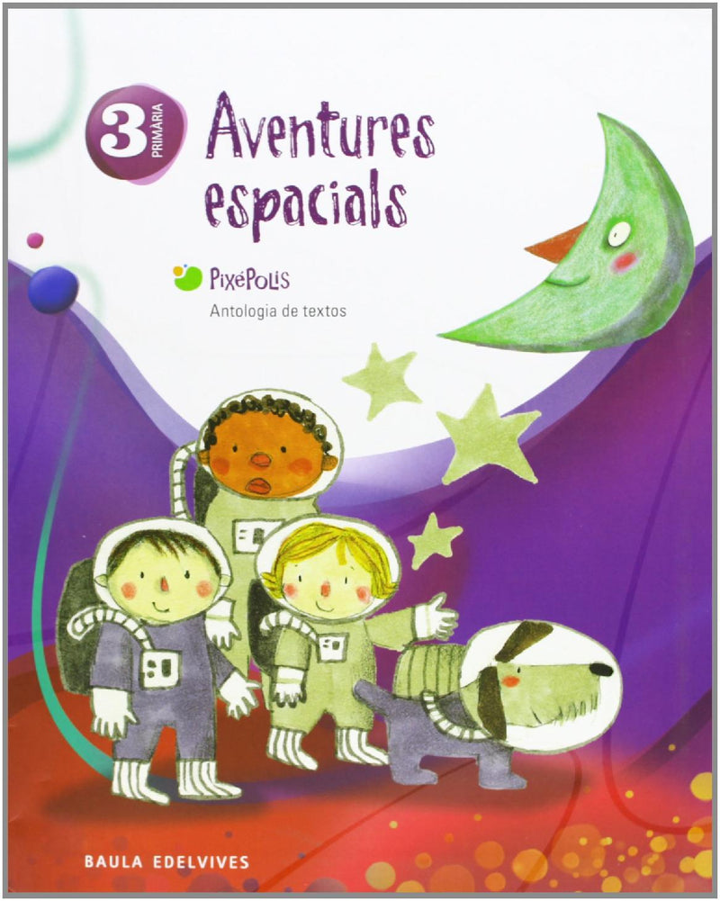Antología de Textos 3º Primaria (Aventures espacials) (Valenciano)