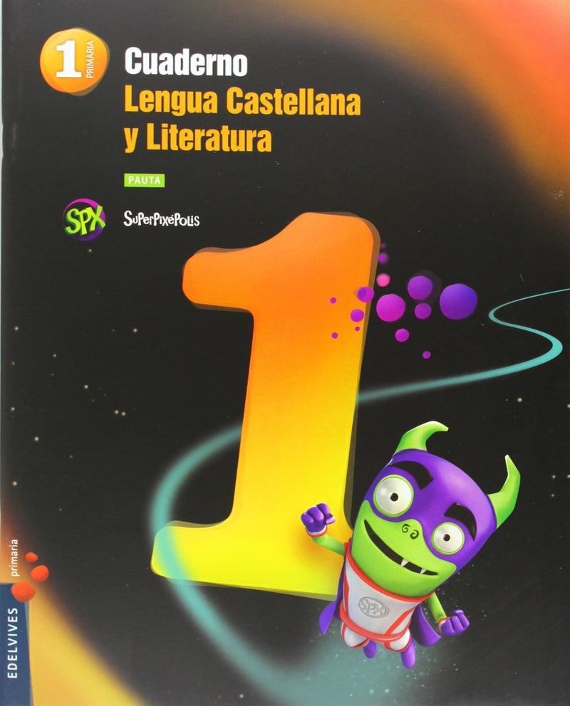 Cuaderno 1 de Lengua Castellana y Literatura 1º Primaria (Pauta)