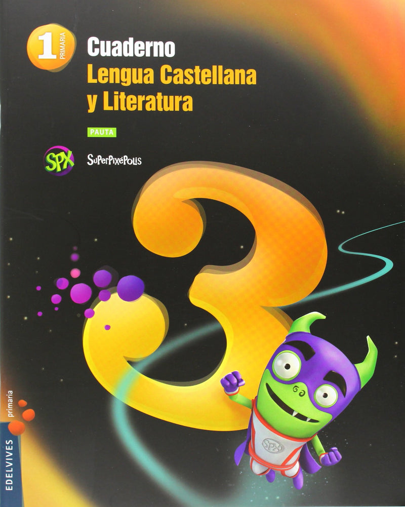 Cuaderno 3 de Lengua Castellana y Literatura 1º Primaria (Pauta)