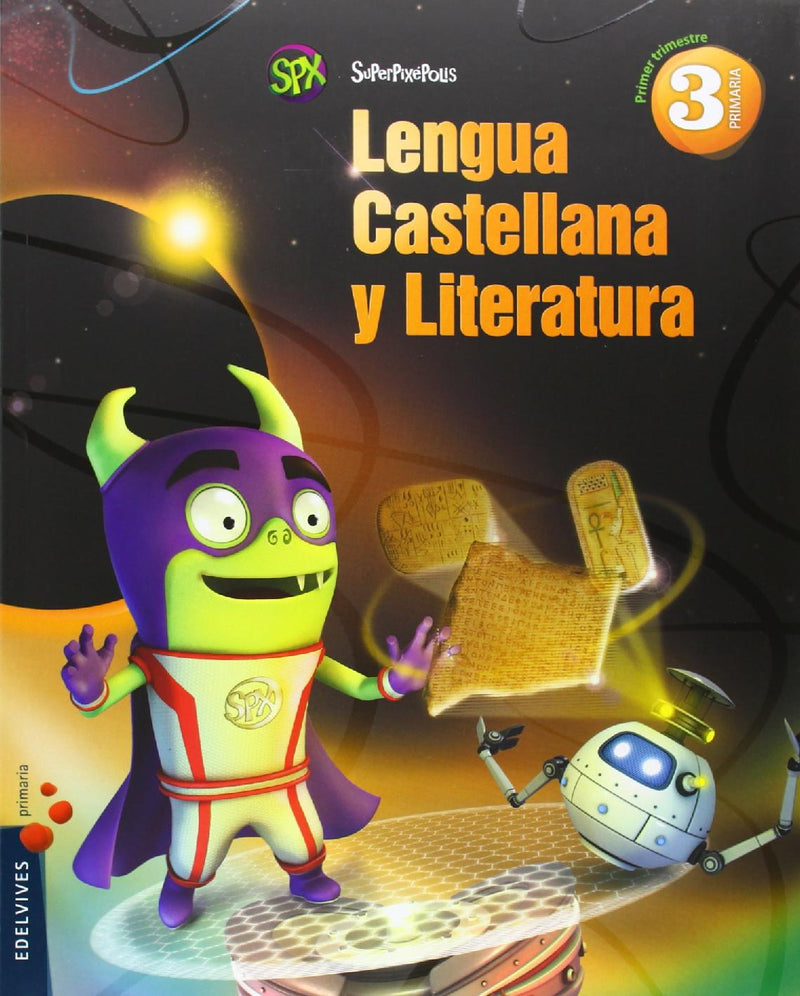 Lengua 3º Primaria + (La academia de superhéroes)