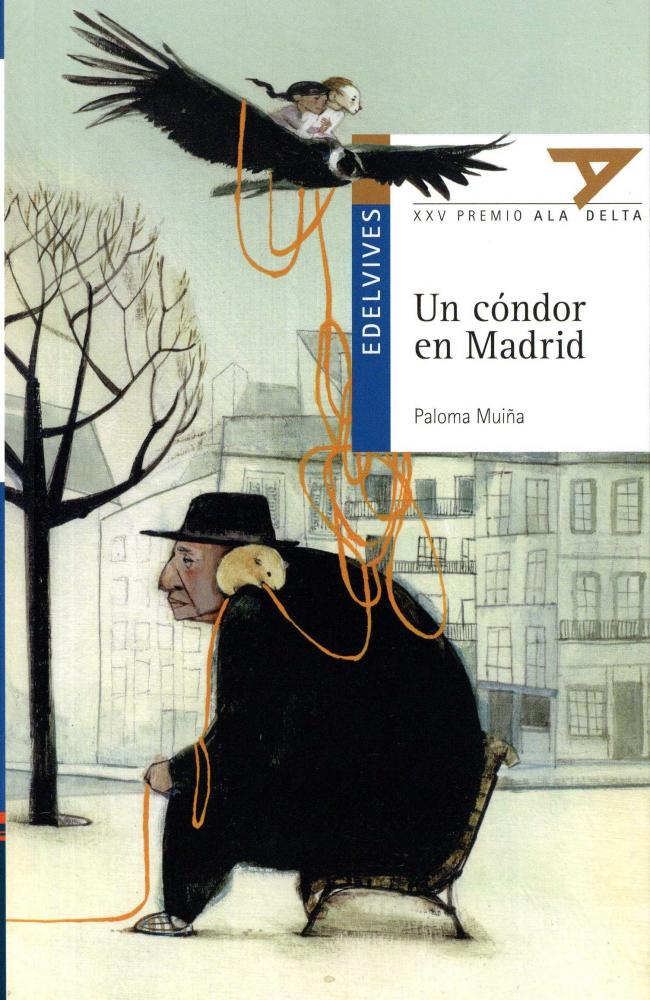 Un cóndor en Madrid (Plan Lector Latinoamerica)