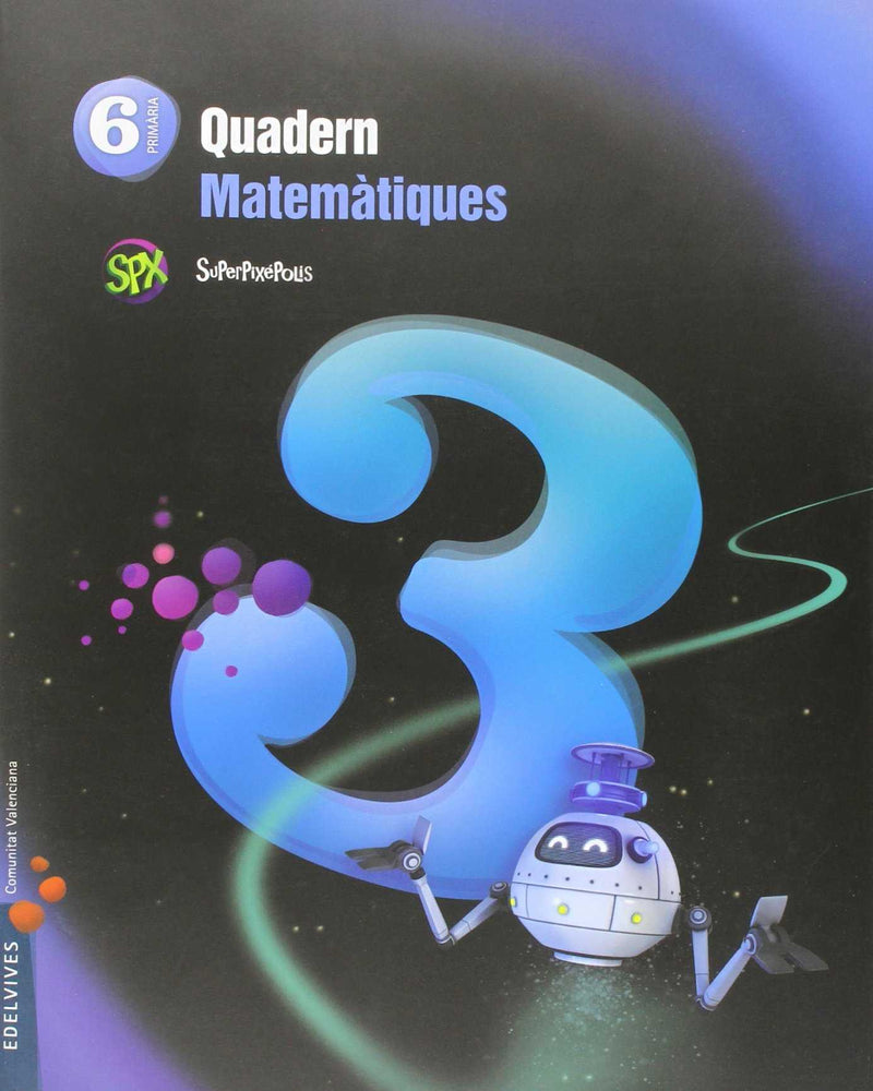 Quadern 3 Matematiques 6º Primaria