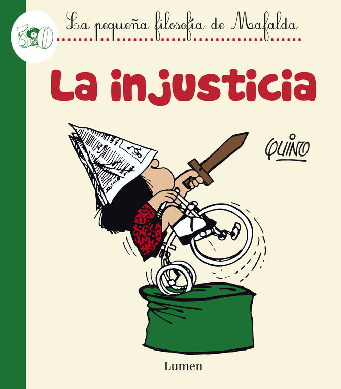 La injusticia (La pequeña filosofía de Mafalda)