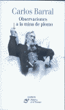 Observaciones a la mina de plomo