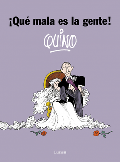 ¡Qué mala es la gente!