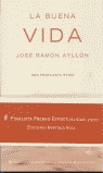 La buena vida. Una propuesta ética