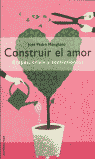 Construir el amor