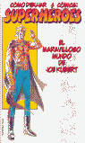 Cómo dibujar cómics: superhéroes