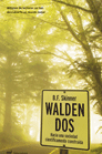 Walden Dos