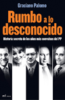 Rumbo a lo desconocido