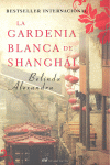 La gardenia blanca de Shanghái