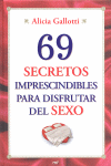 69 secretos imprescindibles para disfrutar del sexo