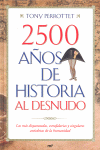 2500 años de historia al desnudo