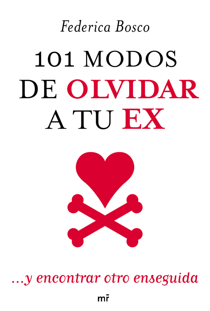 101 modos de olvidar a tu ex
