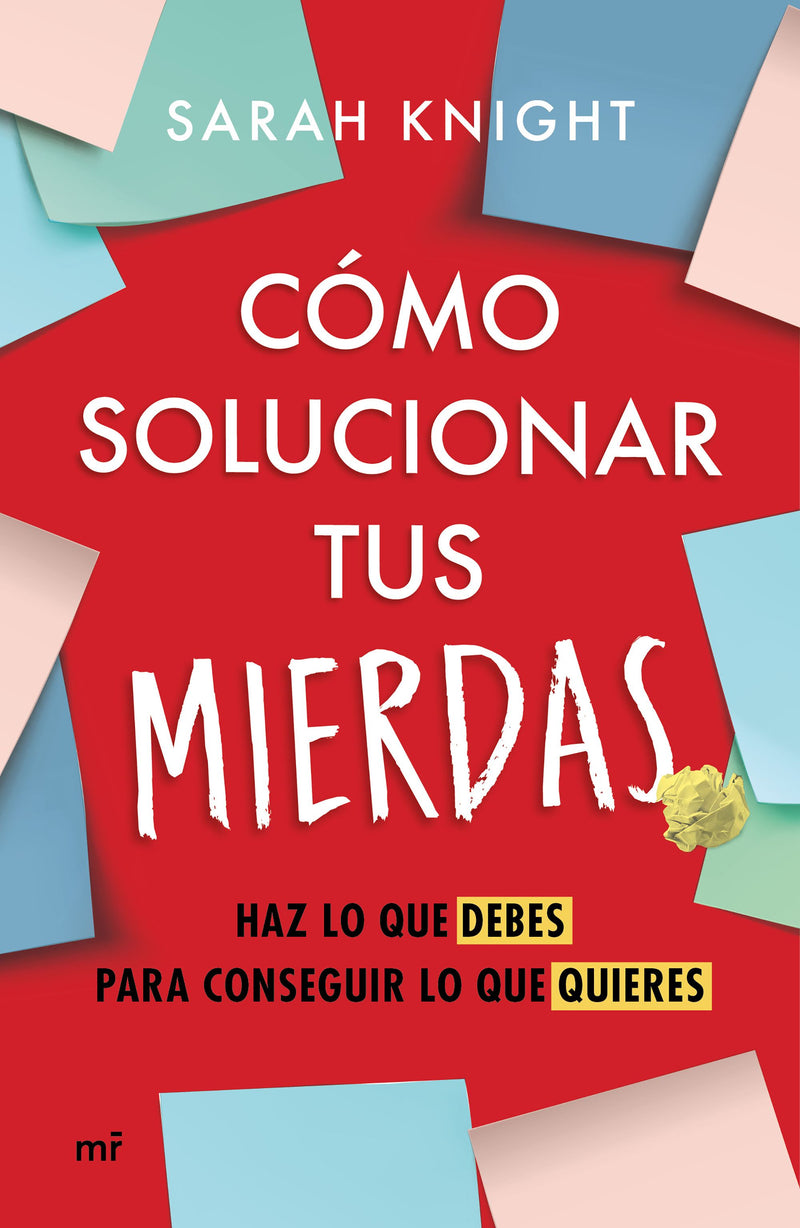 Cómo solucionar tus mierdas
