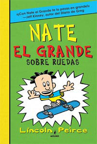 Nate el grande 3: Sobre ruedas
