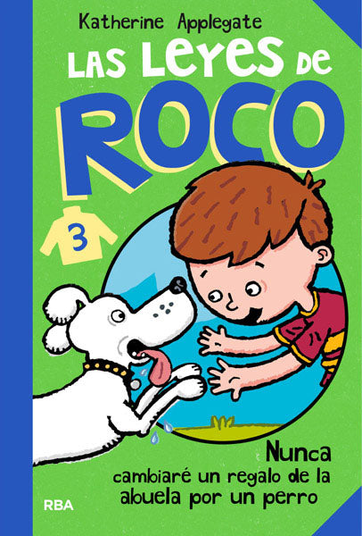 Las leyes de Roco 3: Nunca cambiaré un regalo de la abuela por un perro