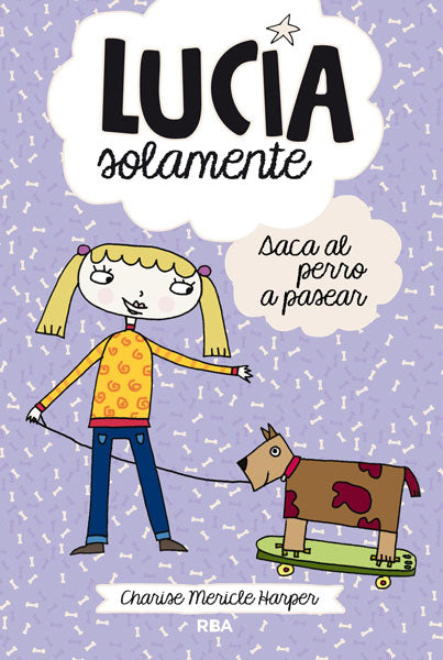 Lucía Solamente 3. Saca el perro a pasear.