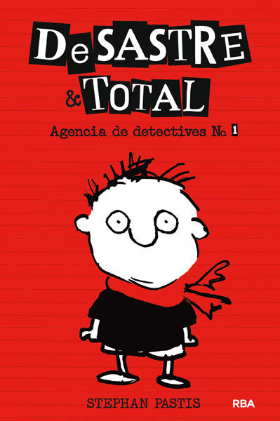 DeSastre & Total 1. Agencia de detectives.