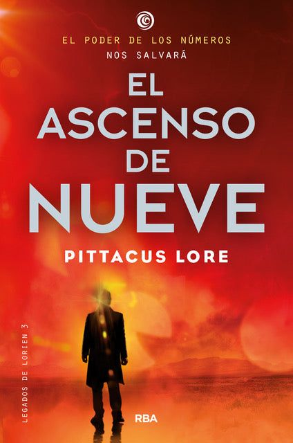 Legados de Lorien 3. El ascenso de nueve.