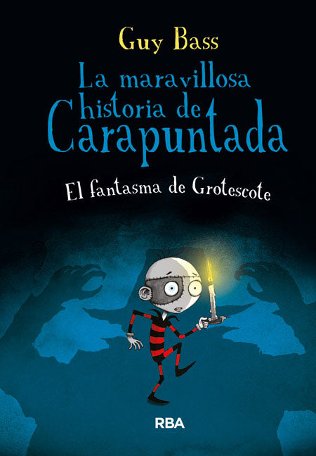 La maravillosa historia de Carapuntada 3. El fantasma de Grotescote.