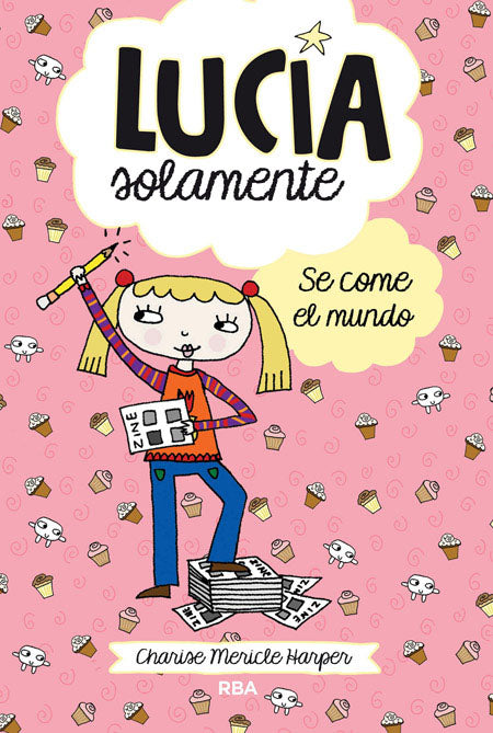 Lucía Solamente 5. Se come el mundo.