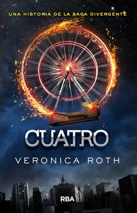 Cuatro. Una historia de Divergente.