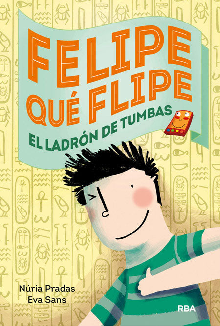 Felipe qué flipe, 4: Los ladrones de tumbas