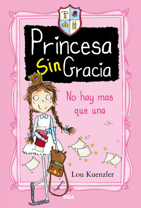 Princesa SinGracia 1. No hay más que una.