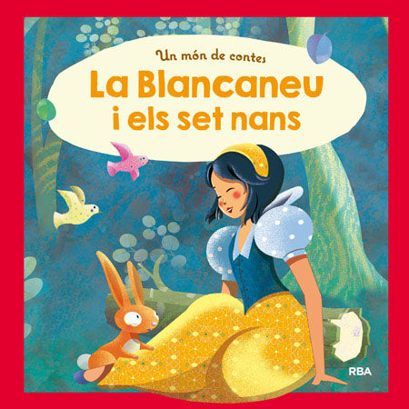 Un món de contes: La Blancaneu i els set nans