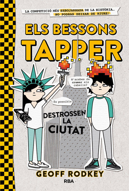 Els bessons Tapper 2. Els bessons Tapper destrossen la ciutat.