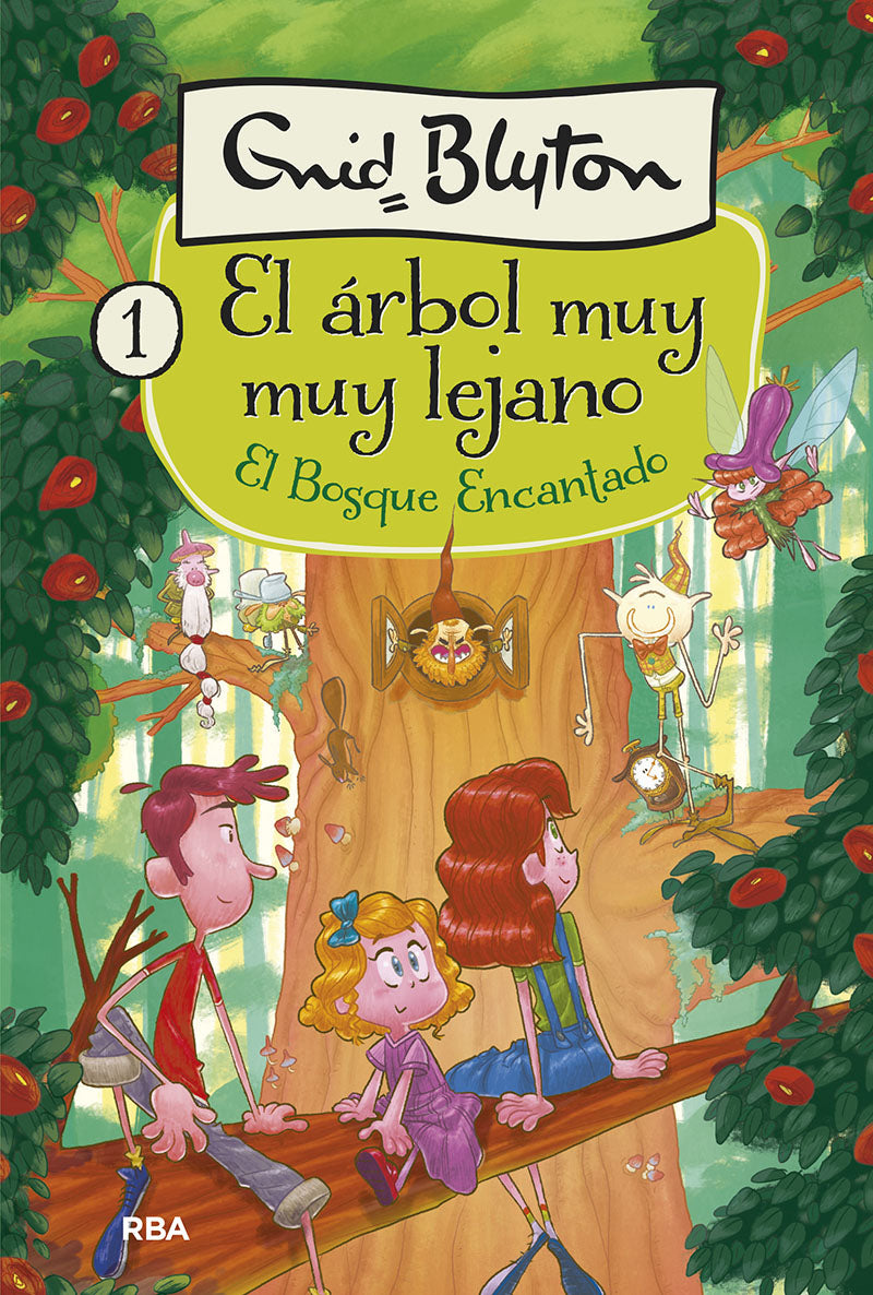 El árbol muy lejano 1. El bosque encantado.