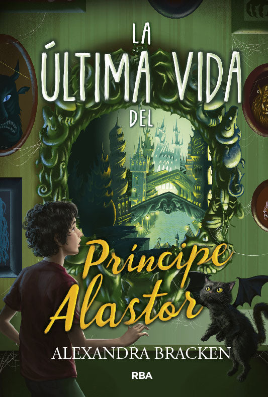 La último vida del príncipe Alastor (Prosper Redding 2)