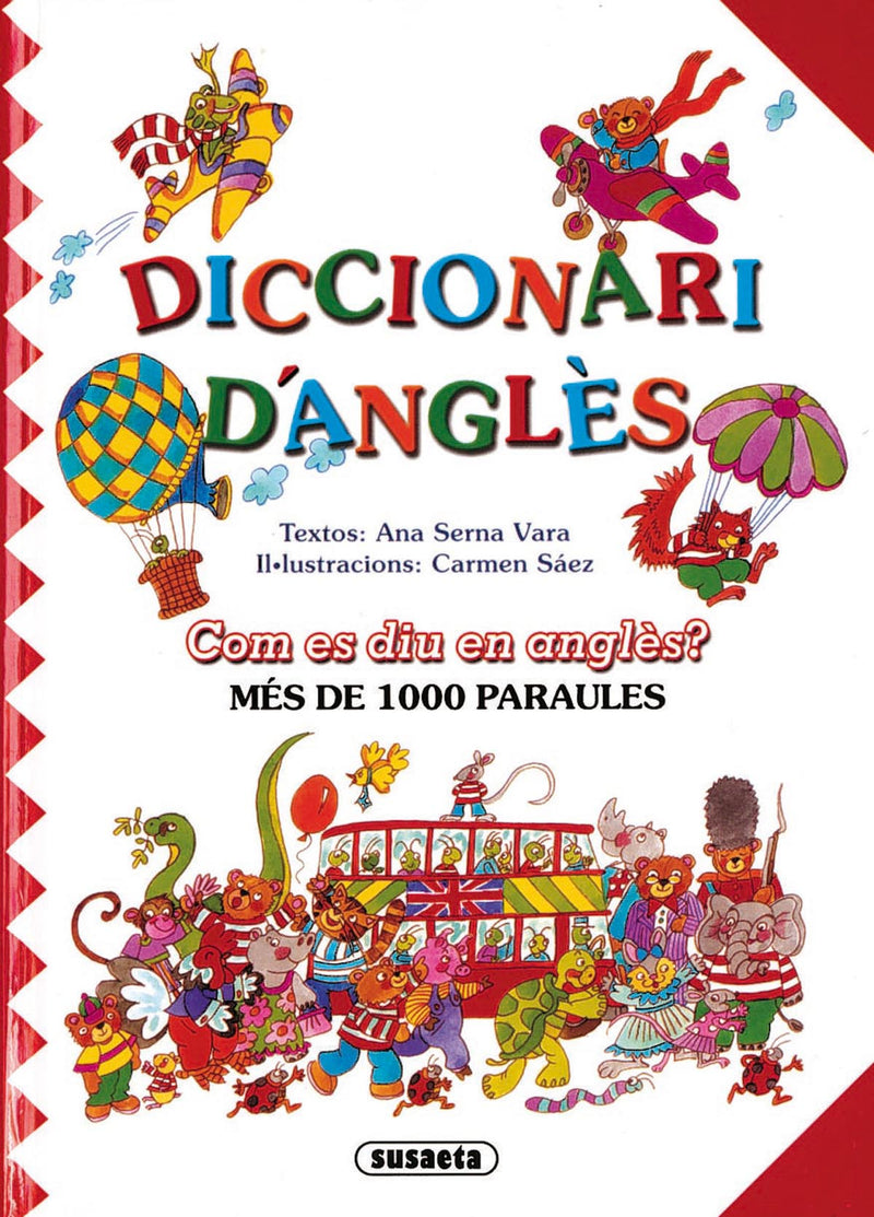 Diccionari d?anglès- Com es diu en anglès?