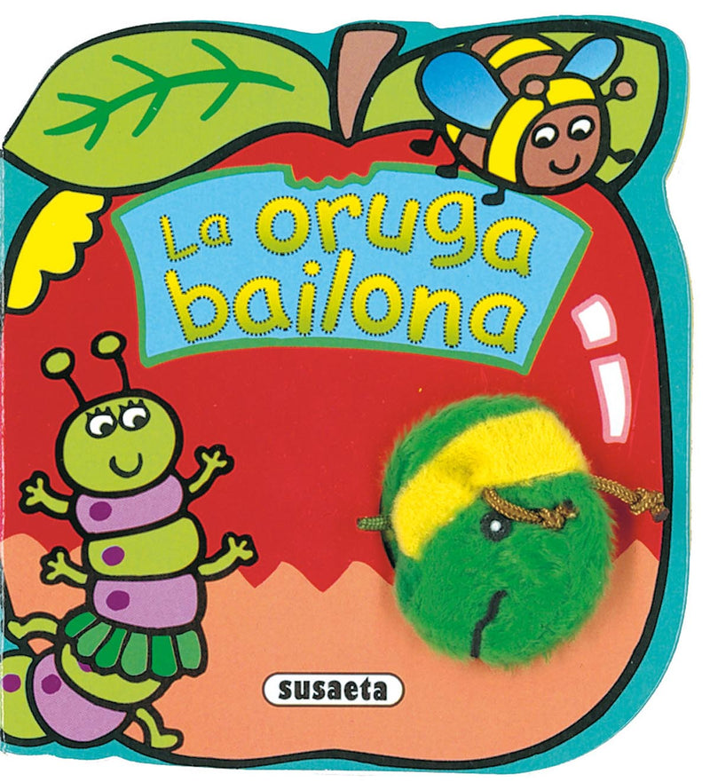 La oruga bailona
