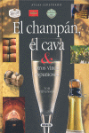 Atlas ilustrado de el champán, el cava y otros vinos espumosos