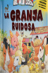 La granja ruidosa