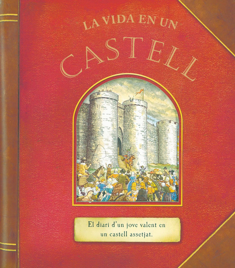 La vida en un castell