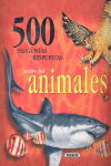 500 preguntas y respuestas sobre los animales
