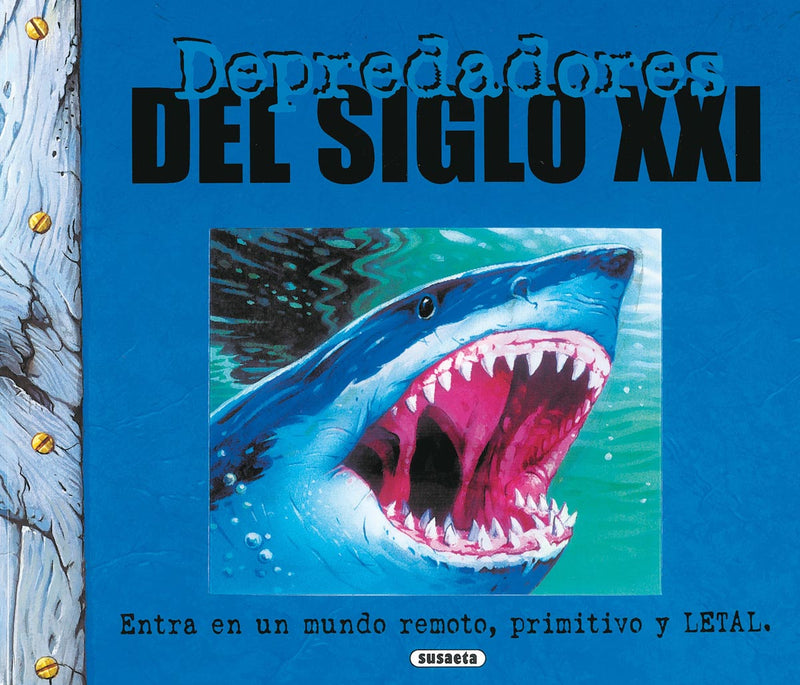 Depredadores del siglo XXI