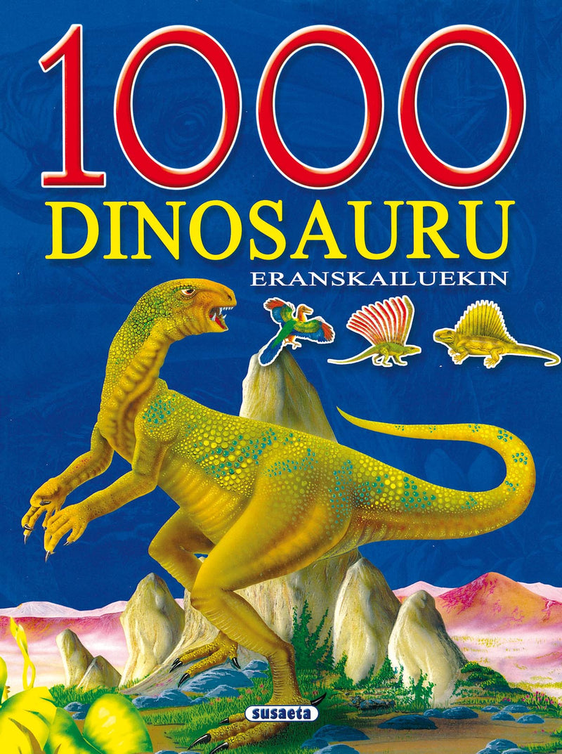 1000 Dinosauru eranskailuekin