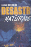El gran libro de los desastres naturales