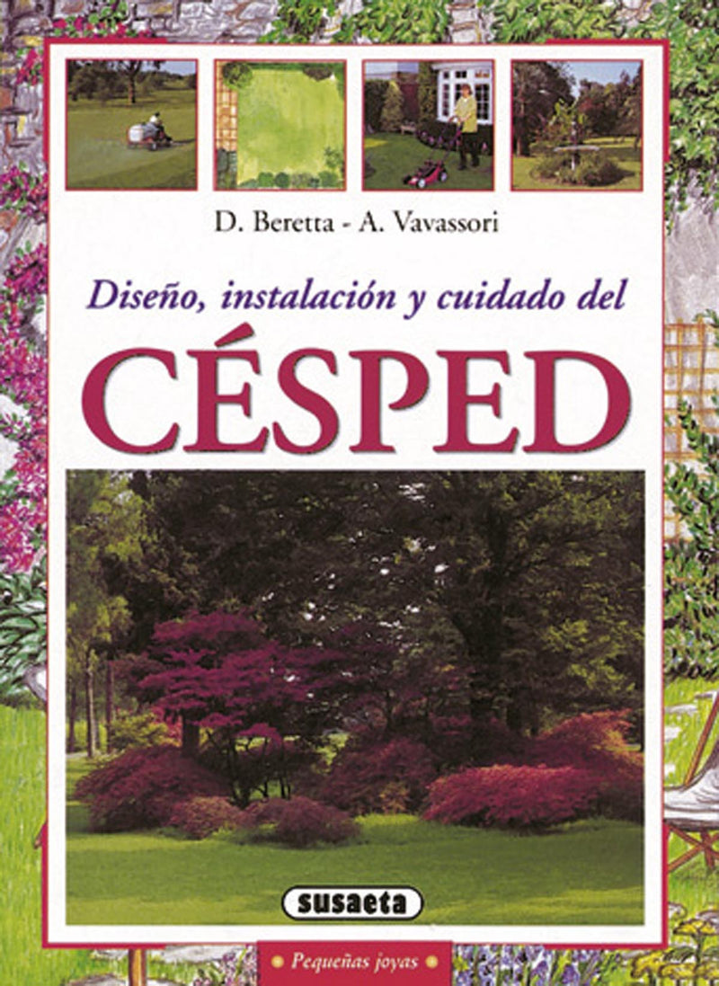 Diseño, instalación y cuidado del césped