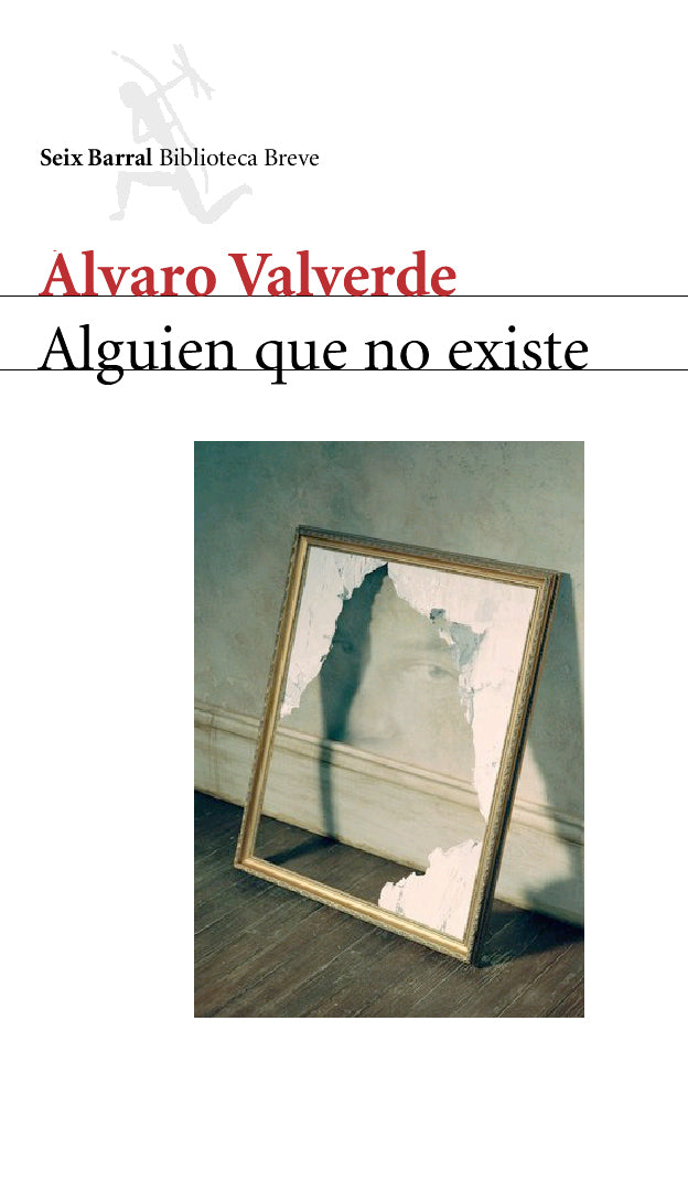 Alguien que no existe