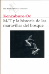 M/T y la historia de las maravillas del bosque